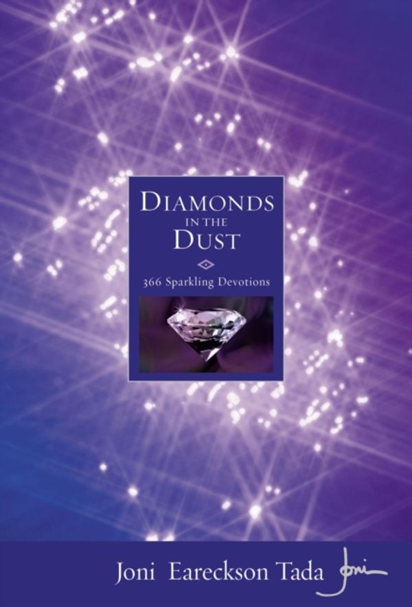 Cover Art for 9780310379508, Diamonds in the Dust by Joni Eareckson Tada