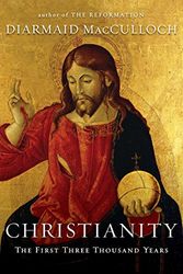 Cover Art for 9780670021260, Christianity by Professor of the History of the Church Diarmaid MacCulloch