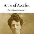 Cover Art for 1230000274294, Anne of Avonlea by Lucy Maud Montgomery