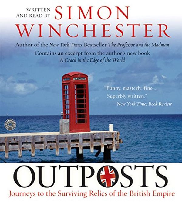Cover Art for 9780060797188, Outposts by Simon Winchester