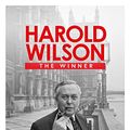 Cover Art for B09FL93DM7, Harold Wilson: The Winner by Thomas-Symonds, Nick