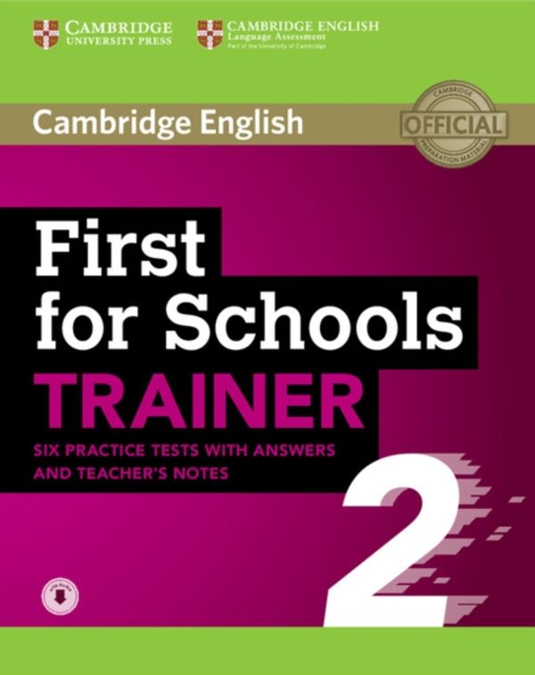 Cover Art for 9781108380911, First for Schools Trainer 2 6 Practice Tests with Answers and Teacher's Notes with Audio by Not Available