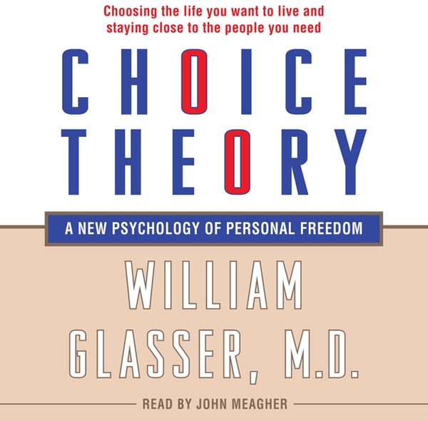 Cover Art for 9780062080998, Choice Theory by Glasser M.d., William
