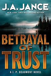 Cover Art for 9780061731150, Betrayal of Trust by J. A. Jance
