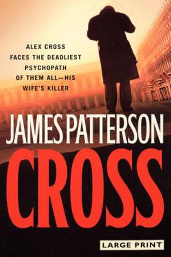 Cover Art for 9780316017749, Alex Cross by James Patterson