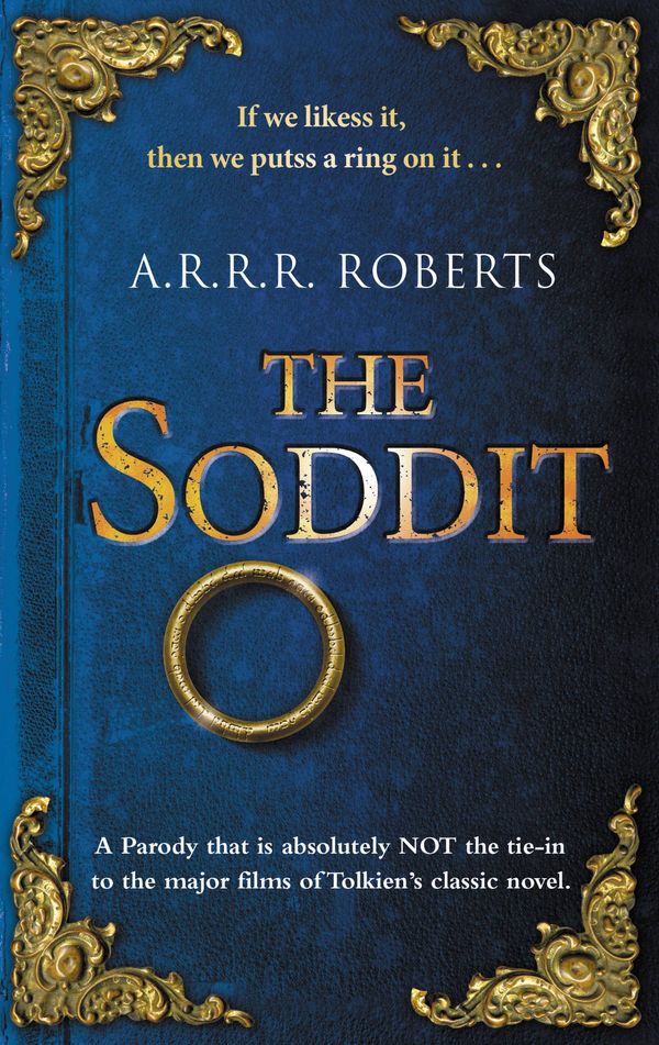 Cover Art for 9780316213950, The Soddit by A R r r Roberts