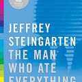 Cover Art for 9780755315208, Man Who Ate Everything by Jeffrey Steingarten