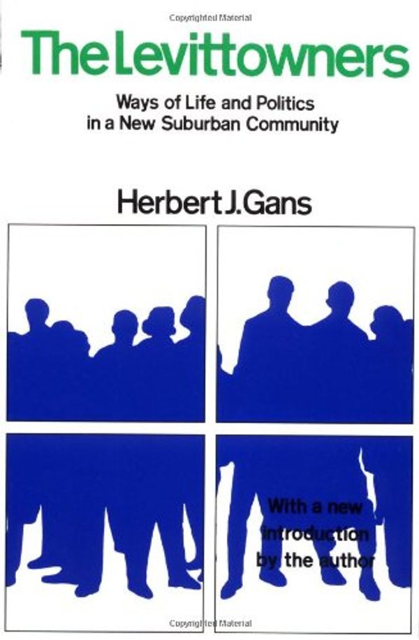 Cover Art for 9780231055710, The Levittowners by Herbert J. Gans