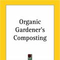 Cover Art for 9781419139130, Organic Gardener's Composting by Steve Solomon