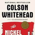 Cover Art for 9780385693981, The Nickel Boys by Colson Whitehead