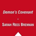Cover Art for 9781442304604, The Demon's Covenant by Sarah Rees Brennan
