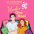 Cover Art for 9780593584637, Under One Roof by Ali Hazelwood