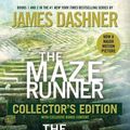 Cover Art for 9780553538243, The Maze Runner and the Scorch Trials: The Collector’s Edition (Maze Runner, Book One and Book Two) by James Dashner