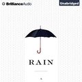 Cover Art for 9781511364133, Rain: A Natural and Cultural History by Cynthia Barnett