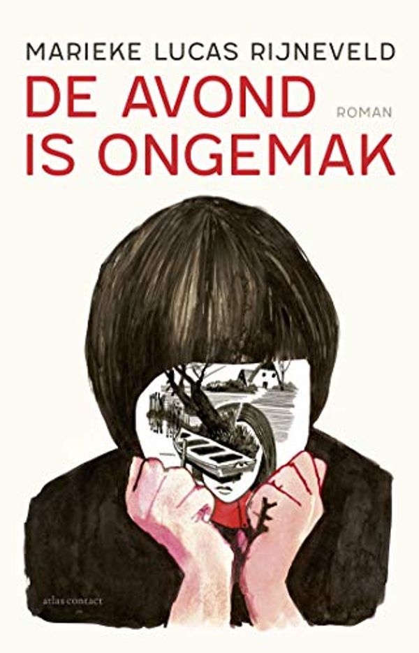 Cover Art for 9789025458430, De avond is ongemak: roman by Marieke Lucas Rijneveld