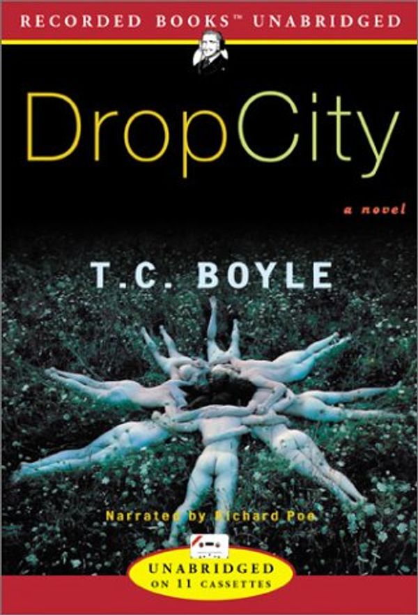 Cover Art for 9781402520242, Drop City by T. Coraghessan Boyle