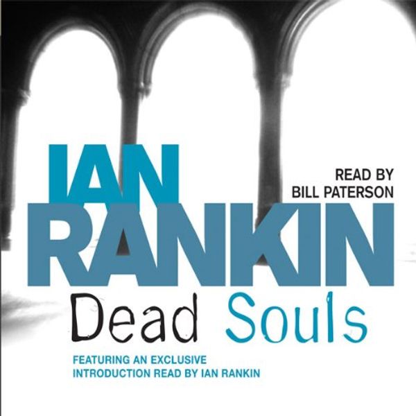 Cover Art for 9780752898131, Dead Souls by Ian Rankin