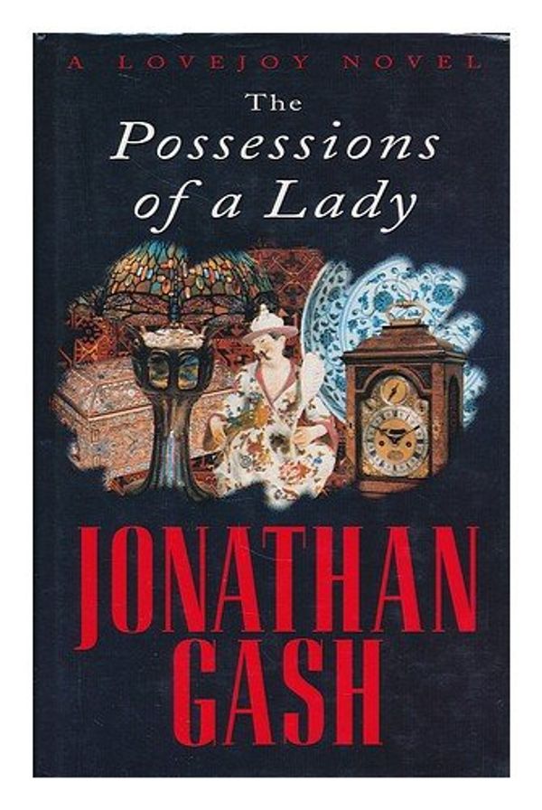 Cover Art for 9780712677264, The Possessions of a Lady by Jonathan Gash