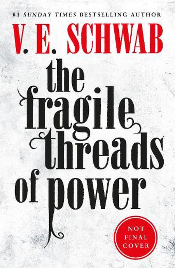 Cover Art for 9781803367392, The Fragile Threads of Power by Schwab, V.E.