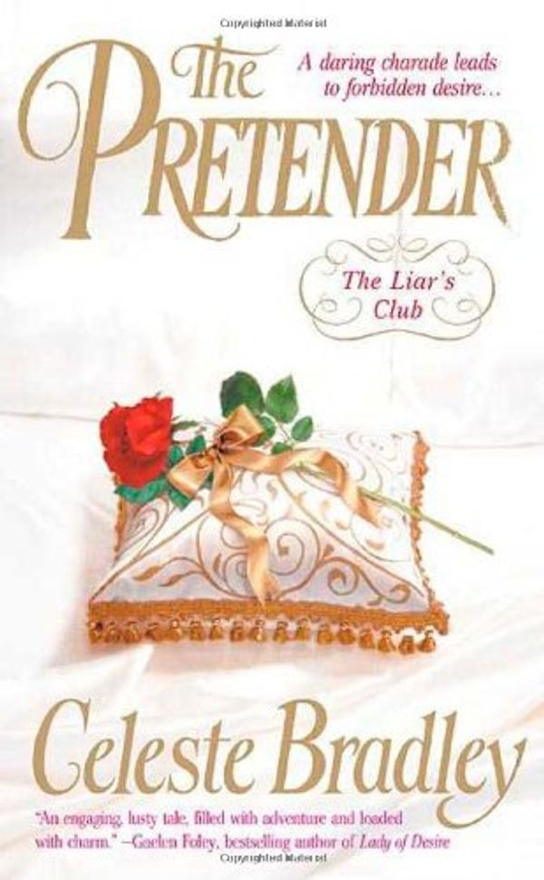Cover Art for 9780312984854, The Pretender: The Liar's Club (Liars Club) by Celeste Bradley
