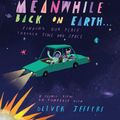 Cover Art for 9780593621523, Meanwhile, Back on Earth: Seeing Our Place in Space by Oliver Jeffers