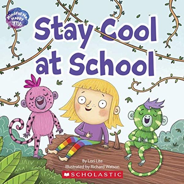 Cover Art for 9781338244717, Stay Cool at School by Lori Lite