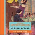 Cover Art for 9780307209368, Una academia muy austera / The Austere Academy by Lemony Snicket, Veronica Canales