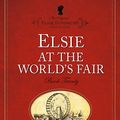 Cover Art for 9781598564204, Elsie at the World's Fair by Martha Finley