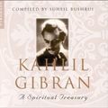 Cover Art for 9781851682652, Kahlil Gibran: A Spiritual Treasury by Kahlil Gibran