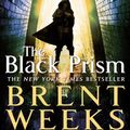 Cover Art for 9780748116973, The Black Prism: Book 1 of Lightbringer by Brent Weeks