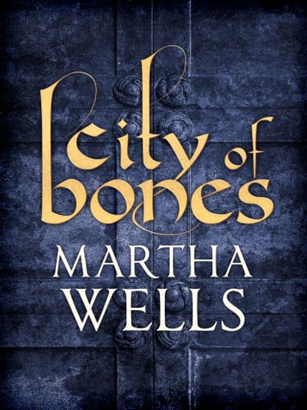 Cover Art for B002DPV4JG, City of Bones by Martha Wells