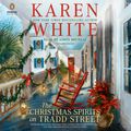 Cover Art for 9781984883537, The Christmas Spirits on Tradd Street by Karen White