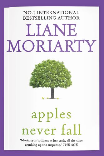 Cover Art for 9781760987374, Apples Never Fall by Liane Moriarty