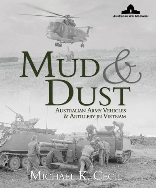 Cover Art for 9781741107678, Mud and Dust by Michael K. Cecil