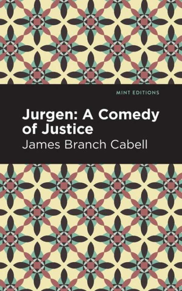 Cover Art for 9781548204051, Jurgen a Comedy of Justice by James Branch Cabell