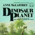 Cover Art for 9780345272454, Dinosaur Planet by Anne McCaffrey