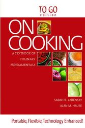 Cover Art for 9780135061077, On Cooking "To Go Edition" by Sarah R. Labensky, Priscilla A. Martel, Alan M. Hause, Steven R. Labensky