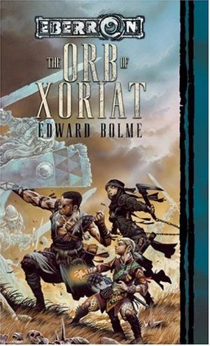 Cover Art for 9780786938193, The Orb of Xoriat by Edward Bolme
