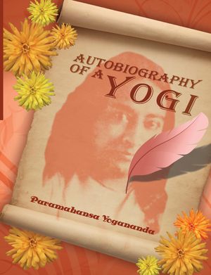 Cover Art for 9781607962892, Autobiography of a Yogi by Paramahansa Yogananda