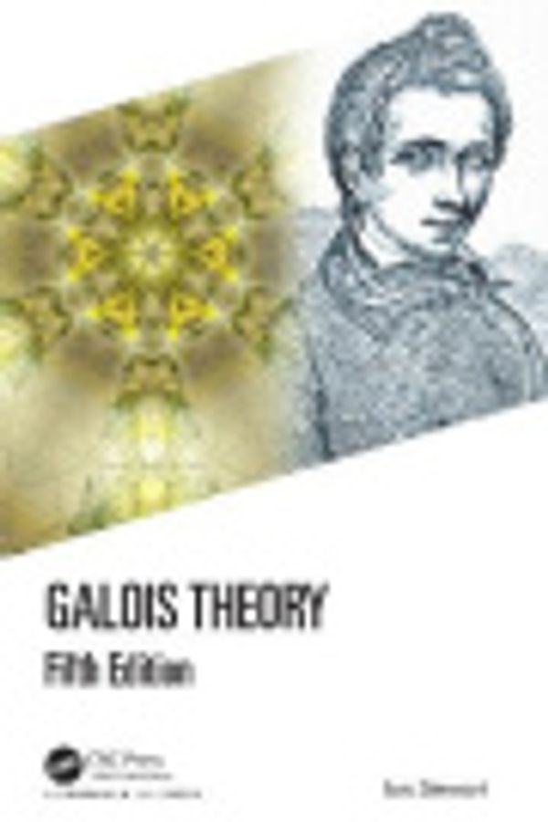 Cover Art for 9781003213949, Galois Theory by Ian Stewart