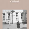 Cover Art for 9780241391938, Childhood (Penguin Modern Classics) by Tove Ditlevsen