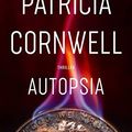 Cover Art for B09Q8L8WT8, Autopsia (Italian Edition) by Patricia Cornwell