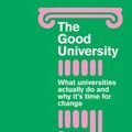 Cover Art for 9781786995414, The Good University by Raewyn Connell