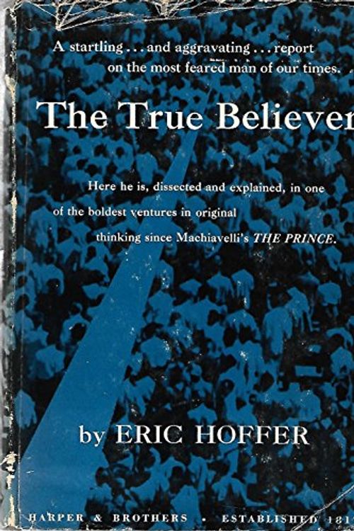 Cover Art for 9780060119201, The True Believer by Eric Hoffer