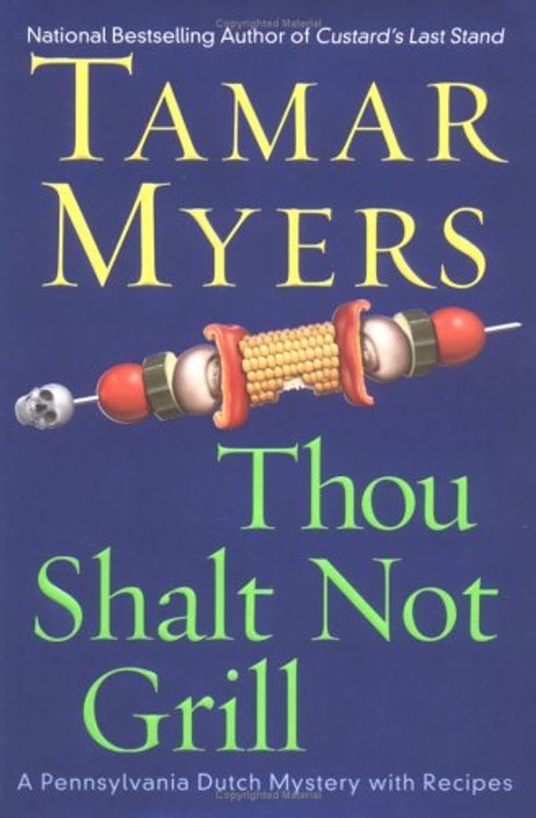 Cover Art for 9780451211132, Thou Shalt Not Grill by Tamar Myers