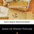 Cover Art for B07MM366NK, Anne of Windy Poplars by Lucy Maud Montgomery