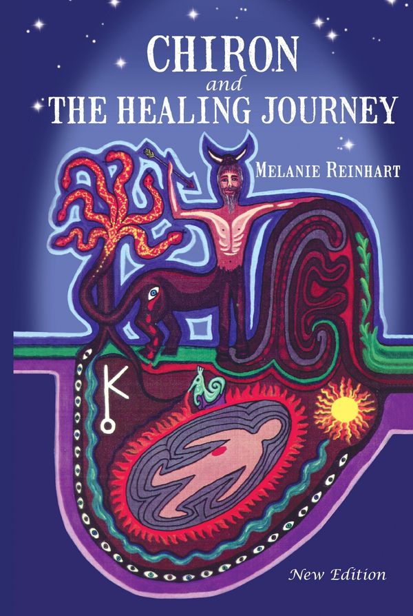 Cover Art for 9780955823114, Chiron and the Healing Journey by Melanie Reinhart