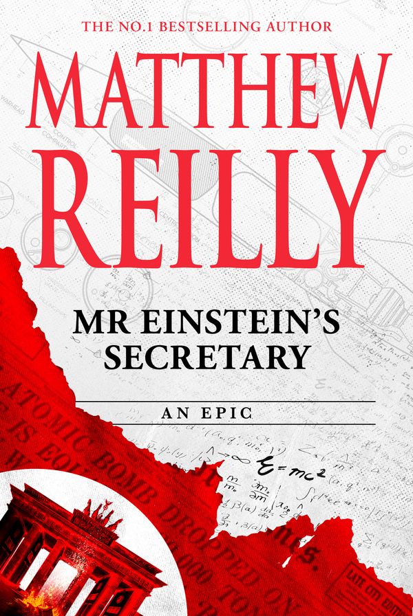 Cover Art for 9781761268533, Mr Einstein's Secretary by Matthew Reilly