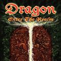 Cover Art for 9780979203077, Dragon: Enter the Realm by J. G. Eastwood