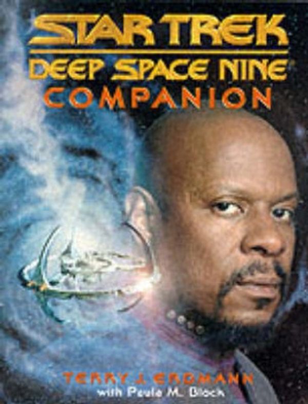 Cover Art for 9780671501068, Deep Space Nine Companion by Terry J. Erdmann, Paula M. Block